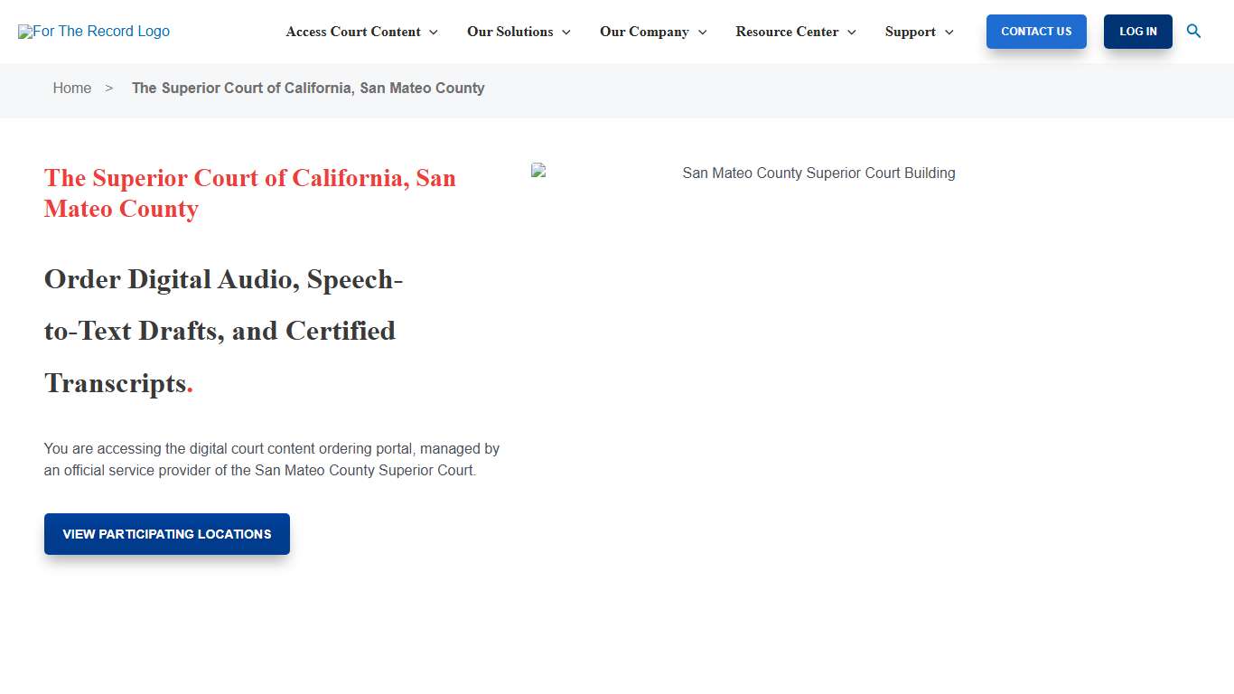 The Superior Court of California, San Mateo County Digital Ordering Portal For The Record
